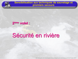 Sécurité en rivière 2 volet : Sensibilisation aux techniques de sauvetage et