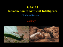 G5AIAI Introduction to Artificial Intelligence Graham Kendall History