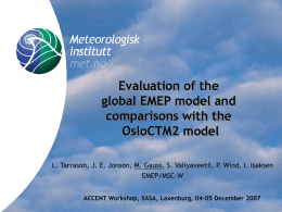 Evaluation of the global EMEP model and comparisons with the OsloCTM2 model