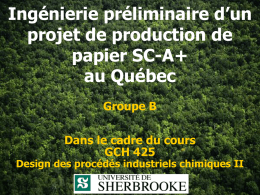 Ingénierie préliminaire d’un projet de production de papier SC-A+ au Québec