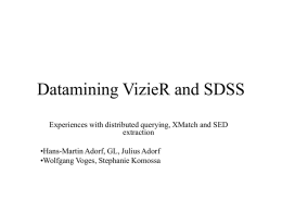Datamining VizieR and SDSS