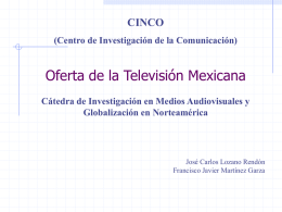 Oferta de la Televisión Mexicana CINCO