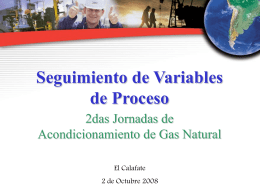 Seguimiento de Variables de Proceso 2das Jornadas de Acondicionamiento de Gas Natural