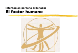 El factor humano Interacción persona-ordenador