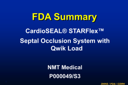 FDA Summary CardioSEAL® STARFlex™ Septal Occlusion System with Qwik Load