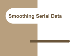 Smoothing Serial Data