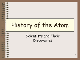 History of the Atom Scientists and Their Discoveries 1