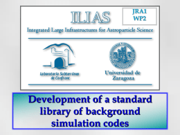 Development of a standard library of background simulation codes JRA1