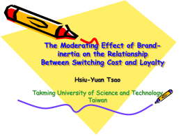 The Moderating Effect of Brand- inertia on the Relationship Hsiu-Yuan Tsao