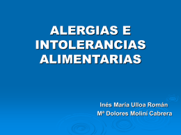 ALERGIAS E INTOLERANCIAS ALIMENTARIAS Inés María Ulloa Román