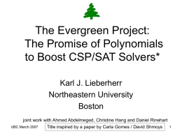 The Evergreen Project: The Promise of Polynomials to Boost CSP/SAT Solvers*