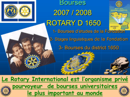 Bourses 2007 / 2008 ROTARY D 1650