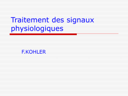 Traitement des signaux physiologiques F.KOHLER