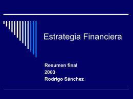 Estrategia Financiera Resumen final 2003 Rodrigo Sánchez