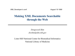 Making XML Documents Searchable through the Web Dongwook Shin
