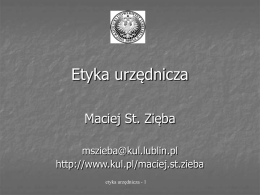 Etyka urzędnicza Maciej St. Zięba