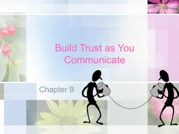 Build Trust as You Communicate Chapter 9