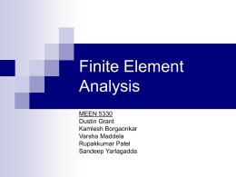 Finite Element Analysis MEEN 5330 Dustin Grant