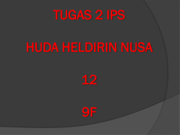 TUGAS 2 IPS HUDA HELDIRIN NUSA 12 9F