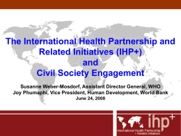 The International Health Partnership and Related Initiatives (IHP+) and Civil Society Engagement