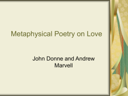 Metaphysical Poetry on Love John Donne and Andrew Marvell