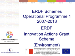 ERDF Schemes Operational Programme 1 2007-2013 ERDF