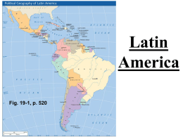 Latin America Fig. 19-1, p. 520