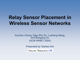 Relay Sensor Placement in Wireless Sensor Networks and Baogang Xu