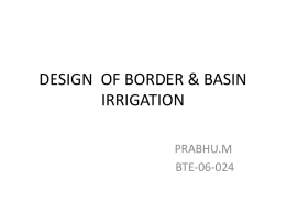 DESIGN  OF BORDER &amp; BASIN IRRIGATION PRABHU.M BTE-06-024
