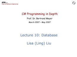 Lecture 10: Database Lisa (Ling) Liu C# Programming in Depth