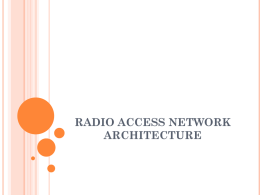 RADIO ACCESS NETWORK ARCHITECTURE