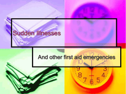Sudden Illnesses And other first aid emergencies