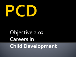Objective 2.03 Careers in Child Development