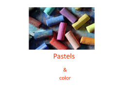 Pastels &amp; color