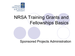NRSA Training Grants and Fellowships Basics Sponsored Projects Administration