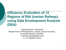 Efficiency Evaluation of 12 Regions of RAI (Iranian Railway) (DEA)