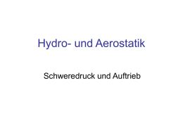 Hydro- und Aerostatik Schweredruck und Auftrieb