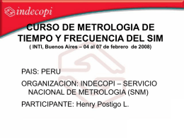 CURSO DE METROLOGIA DE TIEMPO Y FRECUENCIA DEL SIM PAIS: PERU – SERVICIO