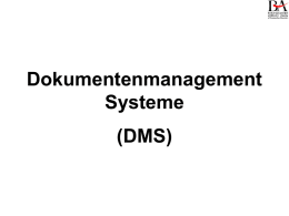 Dokumentenmanagement Systeme (DMS)