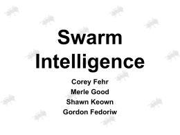Swarm Intelligence Corey Fehr Merle Good