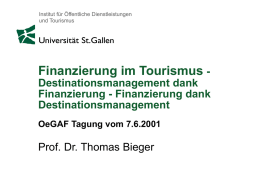 Finanzierung im Tourismus - Destinationsmanagement dank Finanzierung - Finanzierung dank