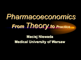 Pharmacoeconomics Theory From to