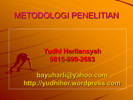 METODOLOGI PENELITIAN Yudhi Herliansyah 0815-990-2683