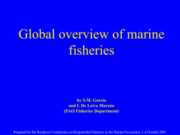 Global overview of marine fisheries by S.M. Garcia and I. De Leiva Moreno