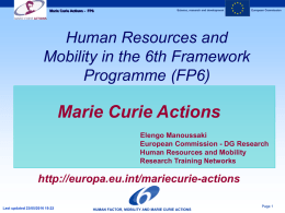 Marie Curie Actions Human Resources and Mobility in the 6th Framework Programme (FP6)