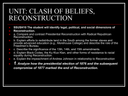UNIT: CLASH OF BELIEFS, RECONSTRUCTION