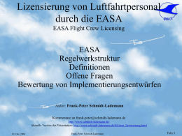 Lizensierung von Luftfahrtpersonal durch die EASA EASA Regelwerkstruktur