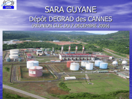 SARA GUYANE Dépôt DEGRAD des CANNES (REUNION CLIC DU 7 DECEMBRE 2006)