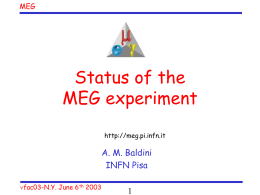 Status of the MEG experiment 1 A. M. Baldini