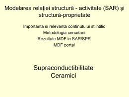 odelarea relaţiei structură - activitate (SAR) şi M structură-proprietate